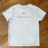 Unisex Make Every Day Count Tee